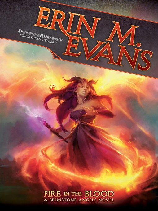 Title details for Fire in the Blood by Erin M. Evans - Available